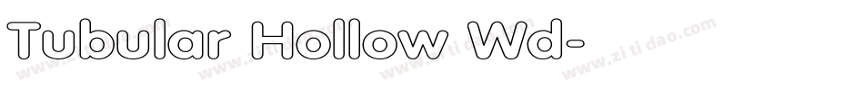 Tubular Hollow Wd字体转换